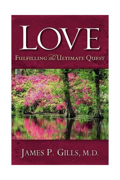 Love: Fulfilling The Ultimate Quest